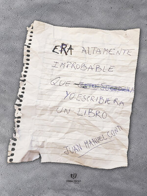 cover image of Era altamente improbable que yo escribiera un libro